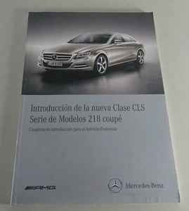 Mode D 'em Ploi De Taller Introducción Mercedes Classe CLS Coupé W218 A Partir - Photo 1/4