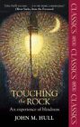 Touching The Rock An Experience Of Blindness Spck Classicjoh
