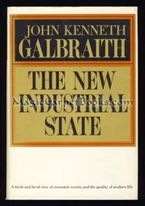 John Kenneth Galbraith THE NEW INDUSTRIAL STATE Keynesian Economics TECHNOLOGY - Picture 1 of 1