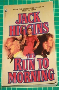Fiction Book: The Run to Morning by Jack Higgins - Picture 1 of 2