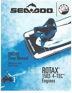 Sea-Doo Engine Service Manual 2005 Rotax 1503 4-TEC Engines - Foto 1 di 9