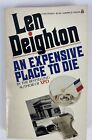 Ein teurer Ort zum Sterben von Len Deighton (1982, Massenmarkt) Taschenbuch-Thriller
