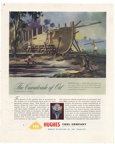 1948 Hughes Tool of Houston Ad: DeSoto's Men Caulking Ship w Oil in ...