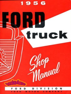 FORD 1956 TRUCK SHOP MANUAL SERVICE REPAIR BOOK PICKUP - Picture 1 of 1