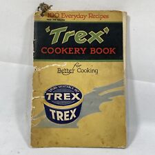 TREX Cookery Book [1935] 100 Everyday Recipes - Superb colour plates
