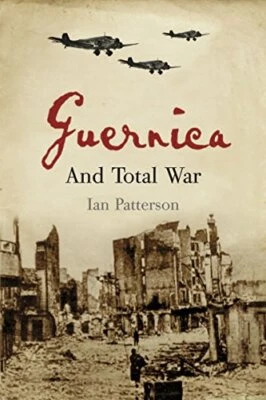 Guernica and Total War by Patterson, Ian Hardback Book The Fast Free Shipping - Image 1 of 2