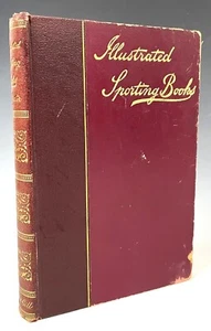 1st Ed.   J. Herbert Slater   Illustrated Sporting Books   L. Upcott Gill   1899 - Picture 1 of 6