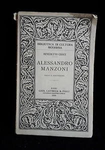 ALESSANDRO MANZONI DI BENEDETTO CROCE ANNO 1930 - Picture 1 of 1