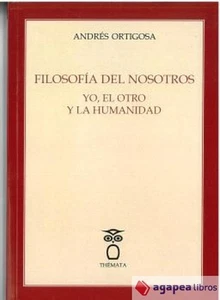 Filosofía del nosotros yo, el otro y la humanidad. NUEVO. ENVÍO URGENTE - Imagen 1 de 1