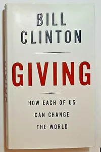 Giving Signed by Bill Clinton Auto Hardback 1st Edition Autograph CAS COA Pres - Picture 1 of 7