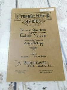 Treble Clef Hymns Trios & Quartetes Ladies for Voices Copyright 1927 Vintage - Picture 1 of 5
