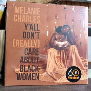 Melanie Charles – Y'all Don't (Really) Care About Black Verve Records  - Picture 1 of 1