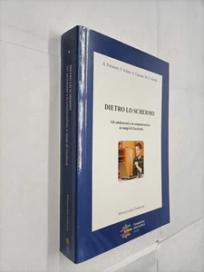 DIETRO LO SCHERMO ADOLESCENTI FACEBOOK - AAVV - FONDAZIONE INTERCULTURA - 2013 - Picture 1 of 1