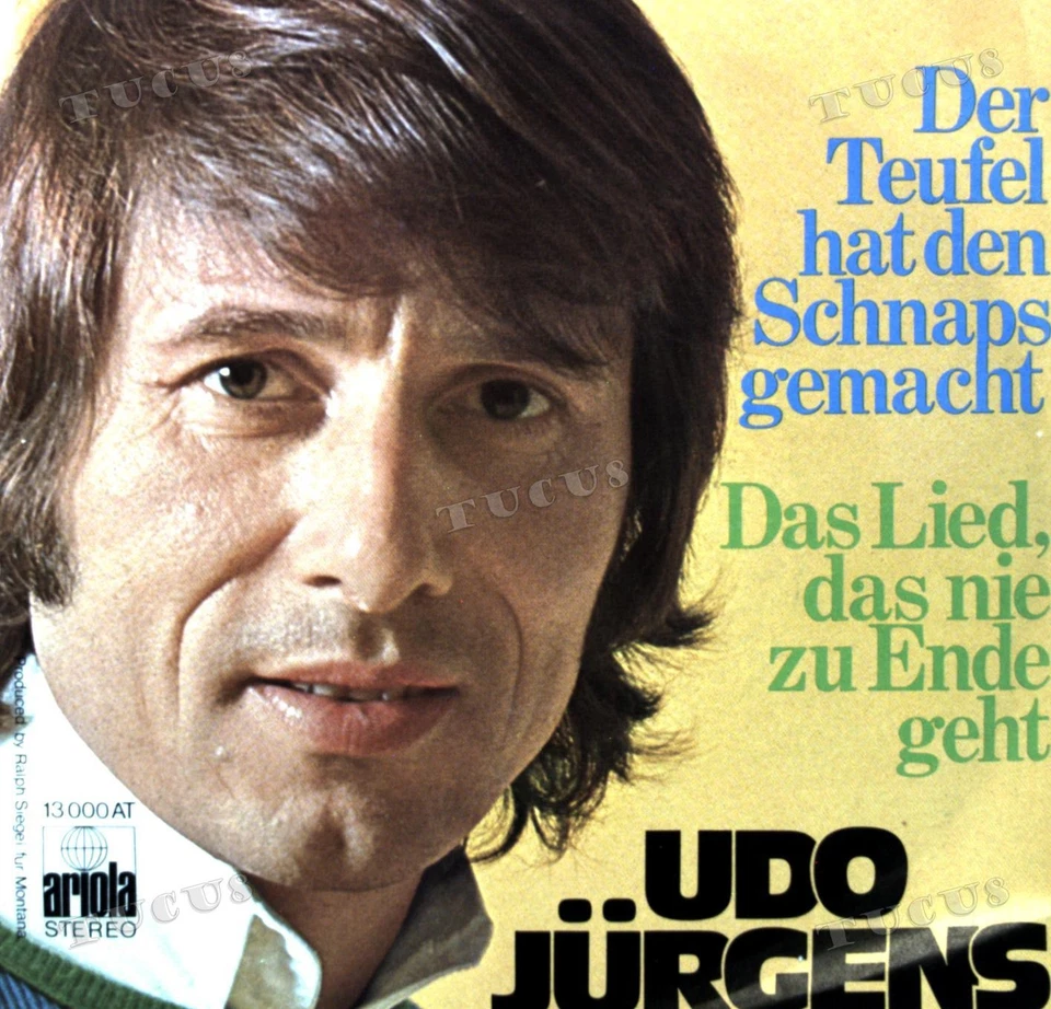 Udo Jürgens - Der Teufel Hat Den Schnaps Gemacht 7in 1973 (VG+/VG+) '* - Image 1 of 1