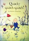 Quacky Quack-quack! By Ian Whybrow, R. Ayto