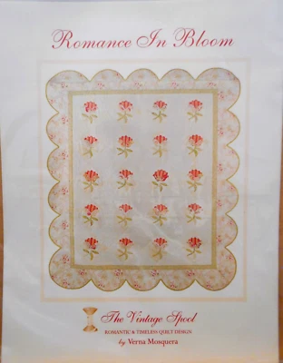 The Vintage Spool Quilt Pattern-Romance In Bloom-Verna Mosquera #122 New #F8 - Image 1 of 4