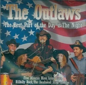 The Outlaws The Best Part Of The Day Is The Night CD Album - Picture 1 of 1