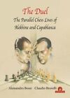 Duel : The Parallel Chess Lives Of A.Alekhine And J.R. Capablanca, Paperback ...