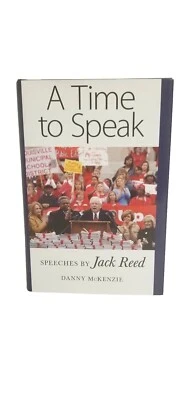 A Time To Speak: Speeches By Jack Reed.  Danny McKenzie.  Signed First Edition. Foto 1 de 4