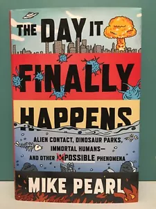 "The Day It Finally Happens" by Mike Pearl 1st/1st HC/DJ 2019 - Picture 1 of 21