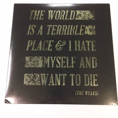 The Weaks - The World Is A Terrible Place & I Hate Myself And Want To Die 12" EP - Image 1 of 3
