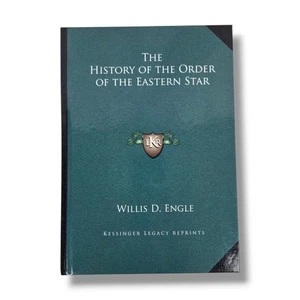 History of the Order of the Eastern Star Reverend Willis D Engle Hardcover Book - Bild 1 von 11