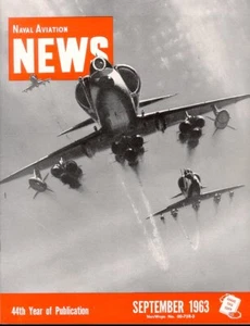 NAVAL AVIATION NEWS SEP 1963 VF-33 F-8 USS ENTERPRISE / VXE-6 LC-130F R4D / A-4E - Foto 1 di 3