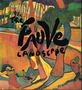 1990 THE FAUVE LANDSCAPE by JUDI FREEMAN 1ST EDITION SOFTCOVER - ABBEVILLE PRESS - Picture 1 of 3
