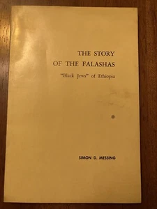 The Story of the Falashas: “Black Jews” of Ethiopia - Simon Messing SIGNED 1st  - Picture 1 of 8