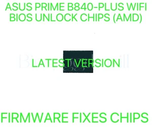 ASUS PRIME B840-PLUS WIFI, SANS MOT DE PASSE MICROLOGICIEL CORRIGE PUCE BIOS DERNIÈRE VERSION - Photo 1/1