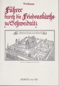 Führer durch die Friedenskirche zu Schweidnitz. von L. Worthmann Worthmann, Ludw - Picture 1 of 1