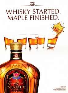 CROWN ROYAL WHISKY AD #58 RARE 2012 OOP " WHISKY STARTED. Ahorn fertig." - Bild 1 von 2