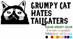 "Calcomanía de vinilo GRUMPY CAT HATES TAILGATERS" Pegatina para coche ventana parachoques pared 7" - Imagen 1 de 5
