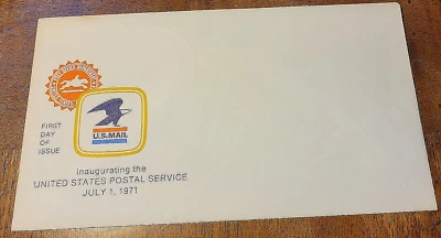First Day Issue Inauguration the U.S Postal Service-JULY 1, 1971-AS IS-UNGRADED - Image 1 of 3