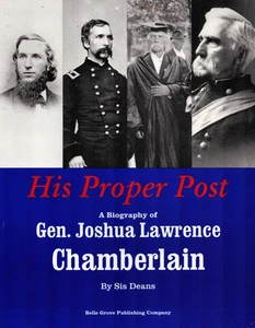 HIS PROPER POST JOSHUA CHAMBERLAIN CMOH CIVIL WAR GETTYSBURG 20TH MAINE GOVERNOR - Picture 1 of 6