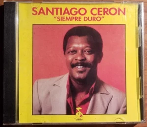 Santiago Ceron Siempre Duro A La Mala No ,Santo Domingo Salsa  - Picture 1 of 4