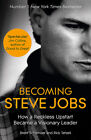 NEW BOOK Becoming Steve Jobs - The evolution of a reckless upstart into a vision