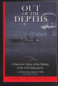Out of the Depths: A Survivor's Story of the Sinking of the USS SIGNED COPY LN - Imagen 1 de 5