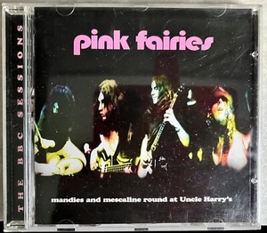 Pink Fairies - Mandies and Mescaline Round at Uncle Harry's (CD, 1998, NMC) UK - Bild 1 von 3