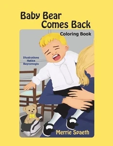 Baby Bear Comes Back Coloring Book by Merrie Spaeth Paperback Book - Picture 1 of 1
