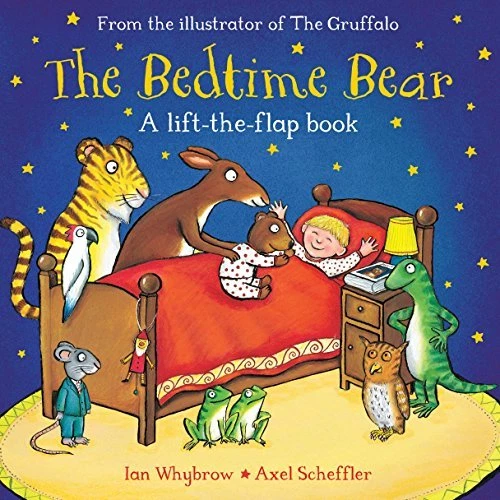The Bedtime Bear By Ian Whybrow, Axel Scheffler. 9781509806959 - Image 1 of 1