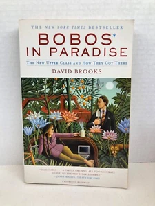 Bobos in Paradise By David Brooks (TPB) - Imagen 1 de 3