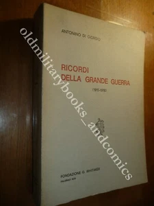 RICORDI DELLA GRANDE GUERRA 1915-1918 ANTONINO DI GIORGIO - Foto 1 di 1