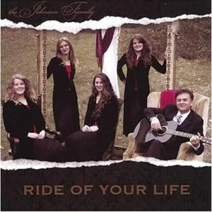 Ride of Your Life by Johnson Family (CD, 2007) - Picture 1 of 1