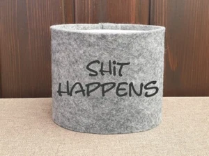#922 Banderole »Shit happens« Toilettenpapier Klopapier Klorollen Filz - Picture 1 of 6