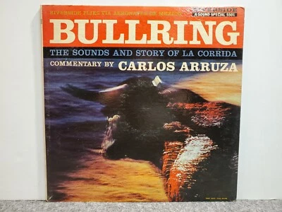Bullring: The Sounds and Story of La Corrida Carlos Arruza Vinyl LP Riverside VG - Image 1 of 4
