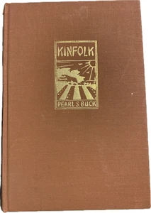 Kinfolk by Pearl S Buck, Hardcover, 1949, John Day Company - Imagen 1 de 7
