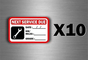10 x sticker next service car van truck oil garage reminder change reminder - Picture 1 of 1