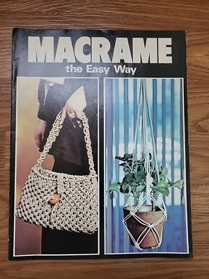 Macrame The Easy Way (Vintage Craft Pamphlet, 1976) Belt, Planter, Purse - Image 1 of 4