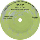 Nell & Tim - The Vow / Since I Met You Baby, 7"(Vinyl)